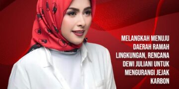 Dewi Juliani Ajak Semua Pihak Kurangi Jejak Karbon