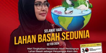 Dewi Juliani: Pentingnya Menjaga Lahan Basah Sebagai Penyangga Alam dan Habitat